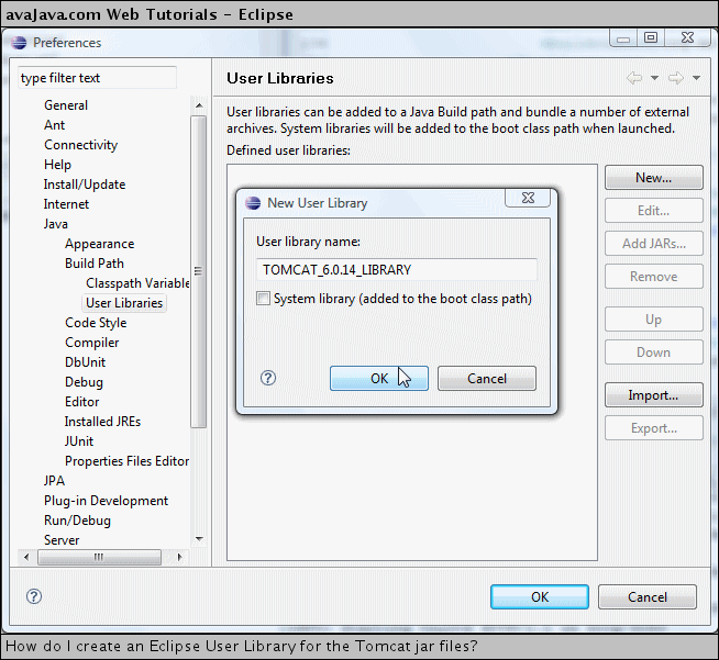 Create TOMCAT_6.0.14_LIBRARY User Library