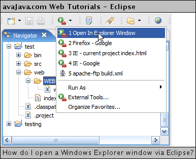 select 'Open In Explorer Window' external tool configuration